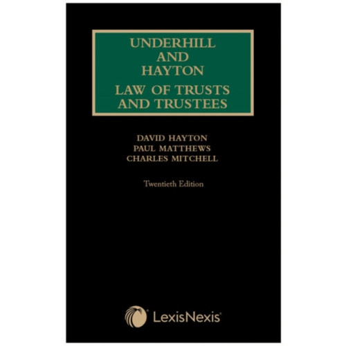 LexisNexis UK Underhill and Hayton Law of Trusts and Trustees (inbunden, eng)