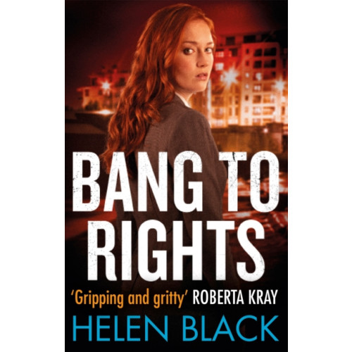 Little, Brown Book Group Bang to Rights (häftad, eng)