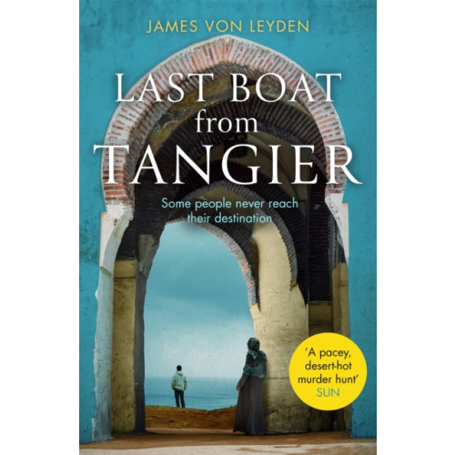 Little, Brown Book Group Last Boat from Tangier (häftad, eng)