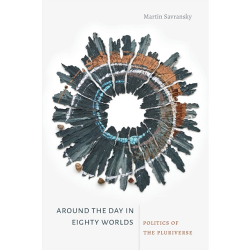 Duke university press Around the Day in Eighty Worlds (häftad, eng)