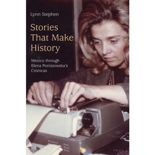 Duke university press Stories That Make History (häftad, eng)