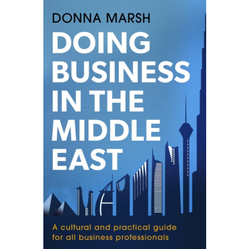 Little, Brown Book Group Doing Business in the Middle East (häftad, eng)