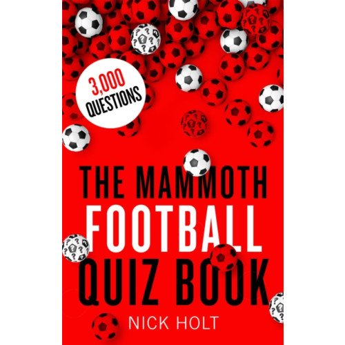 Little, Brown Book Group The Mammoth Football Quiz Book (häftad, eng)