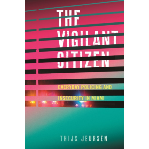 New York University Press The Vigilant Citizen (häftad, eng)