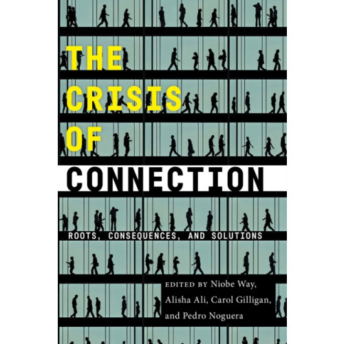 New York University Press The Crisis of Connection (häftad, eng)