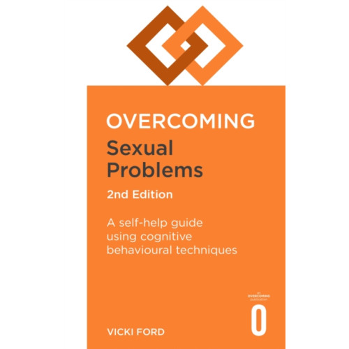 Little, Brown Book Group Overcoming Sexual Problems 2nd Edition (häftad, eng)