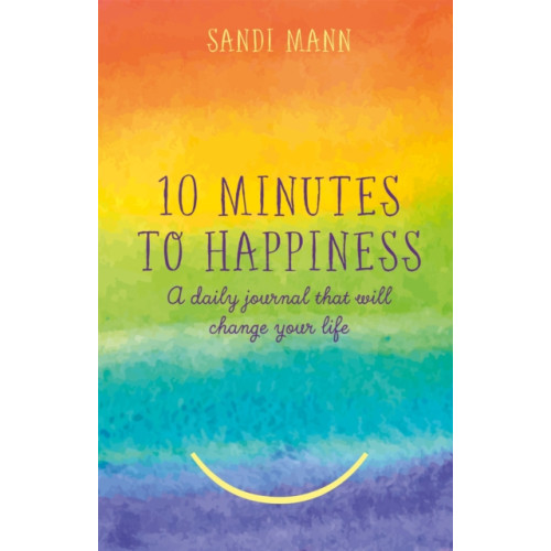 Little, Brown Book Group Ten Minutes to Happiness (inbunden, eng)