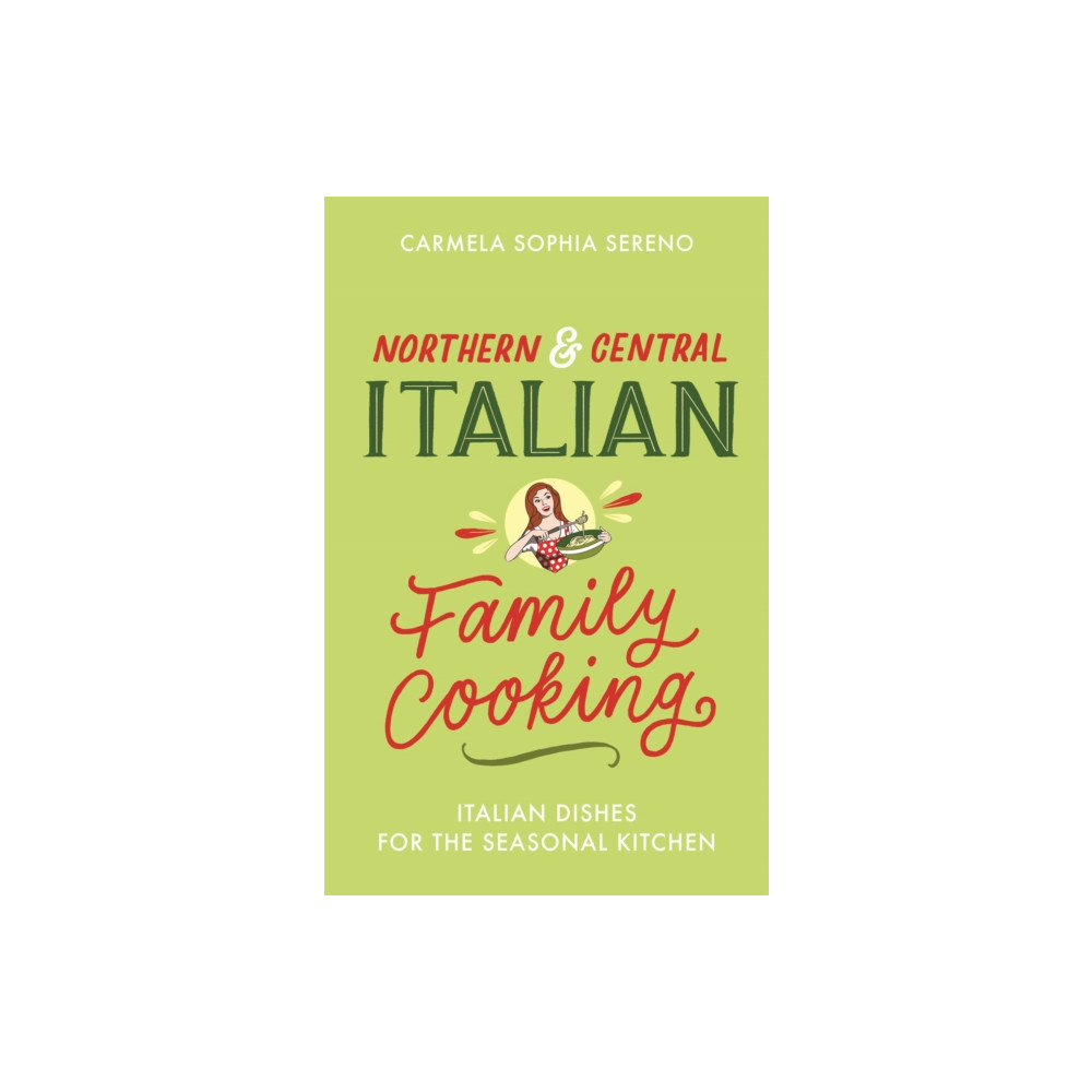 Produktbild för Northern & Central Italian Family Cooking (häftad, eng)