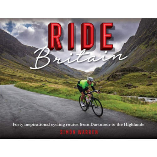 Little, Brown Book Group Ride Britain (inbunden, eng)