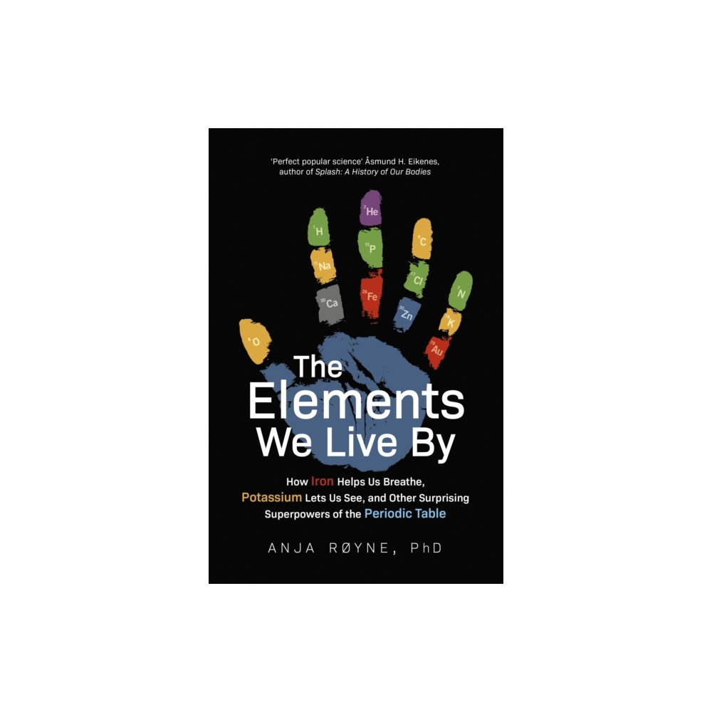 Produktbild för The Elements We Live By (häftad, eng)