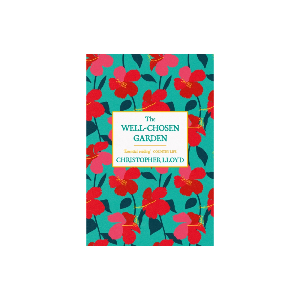 Produktbild för The Well-Chosen Garden (häftad, eng)