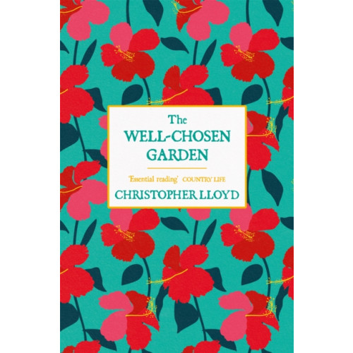 Orion Publishing Co The Well-Chosen Garden (häftad, eng)