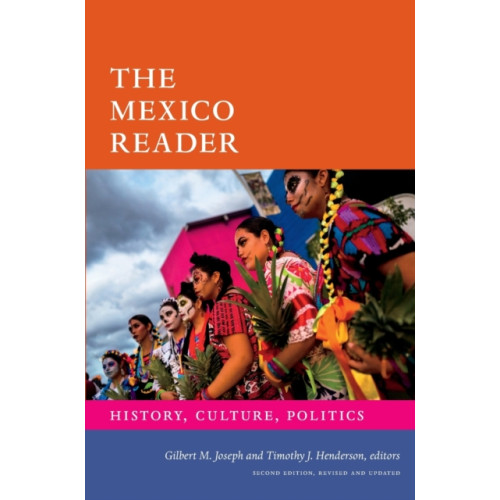 Duke university press The Mexico Reader (häftad, eng)