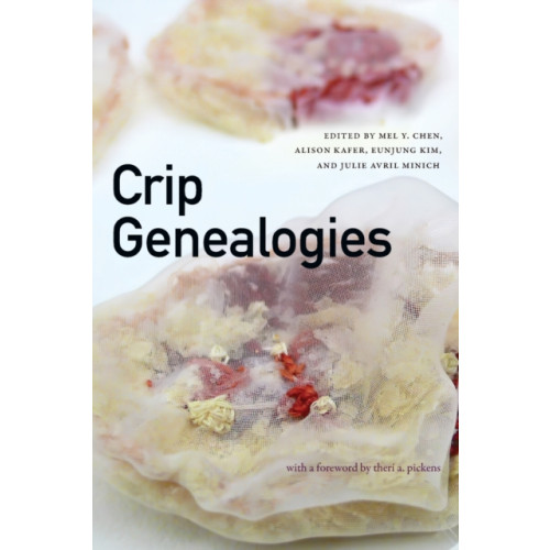 Duke university press Crip Genealogies (häftad, eng)