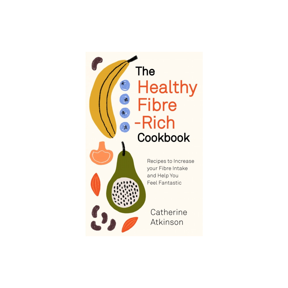 Produktbild för The Healthy Fibre-rich Cookbook (häftad, eng)
