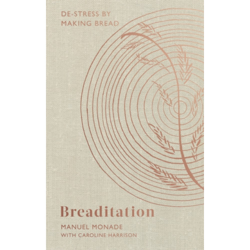 Little, Brown Book Group Breaditation (inbunden, eng)