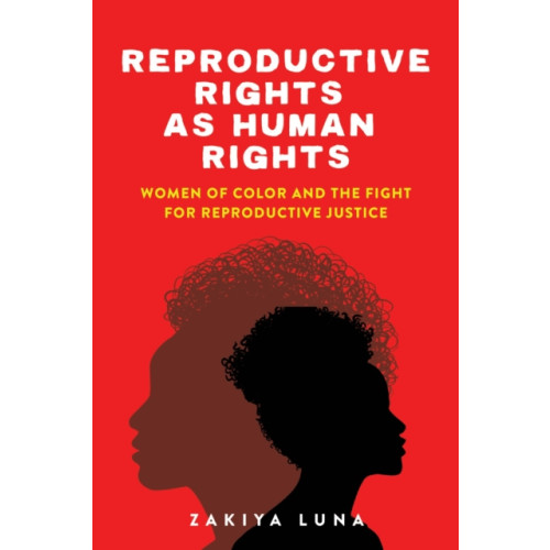 New York University Press Reproductive Rights as Human Rights (häftad, eng)