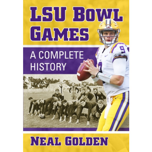 McFarland & Co Inc LSU Bowl Games (häftad, eng)