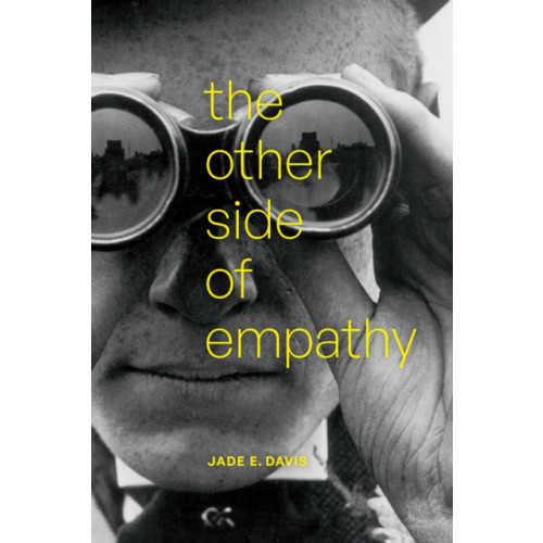 Duke university press The Other Side of Empathy (häftad, eng)