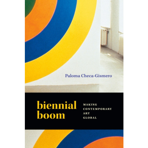 Duke university press Biennial Boom (häftad, eng)