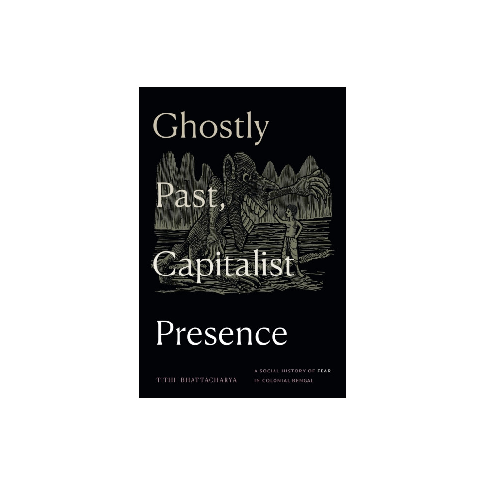 Produktbild för Ghostly Past, Capitalist Presence (häftad, eng)