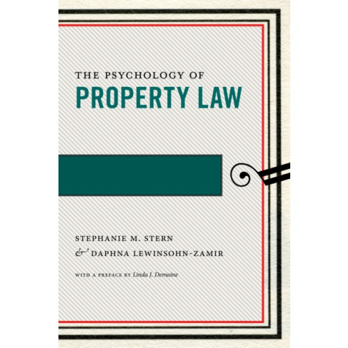 New York University Press The Psychology of Property Law (inbunden, eng)