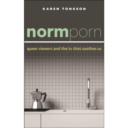 New York University Press Normporn (häftad, eng)