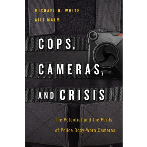 New York University Press Cops, Cameras, and Crisis (häftad, eng)