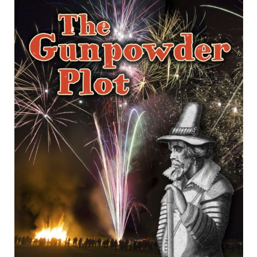 Capstone Global Library Ltd The Gunpowder Plot (häftad, eng)