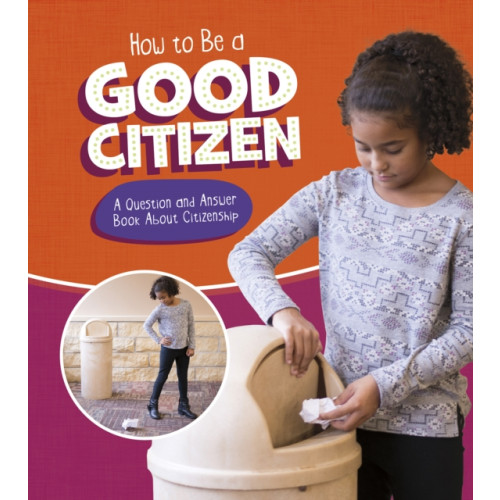 Capstone Global Library Ltd How to Be a Good Citizen (häftad, eng)