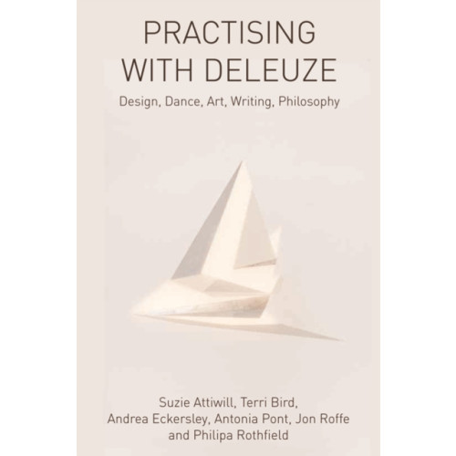 Edinburgh university press Practising with Deleuze (häftad, eng)