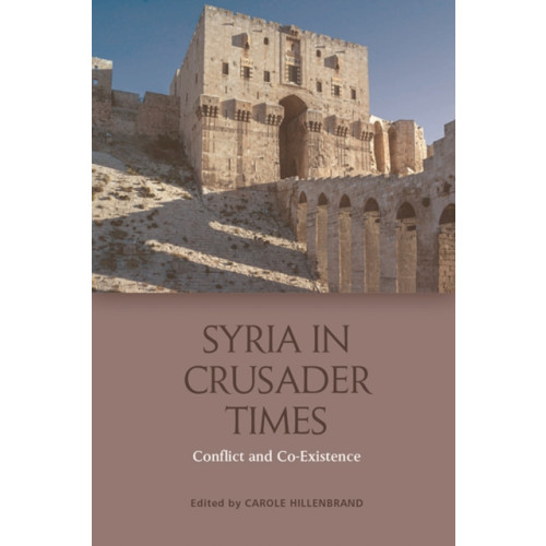 Edinburgh university press Syria in Crusader Times (häftad, eng)