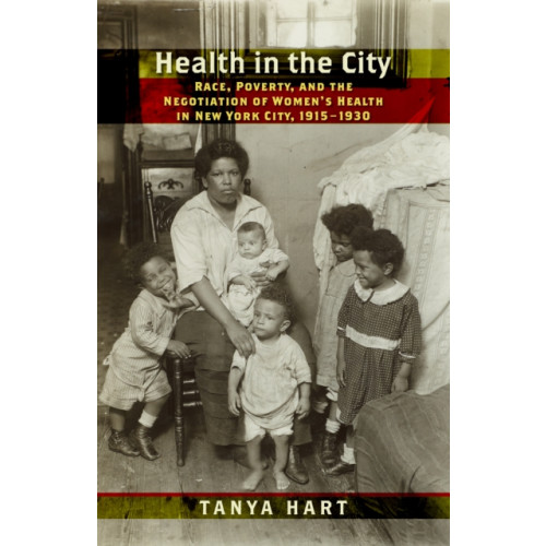 New York University Press Health in the City (inbunden, eng)