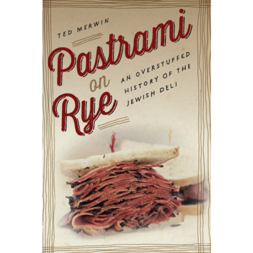 New York University Press Pastrami on Rye (häftad, eng)