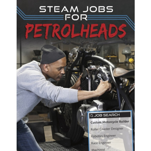 Capstone Global Library Ltd STEAM Jobs for Petrolheads (häftad, eng)