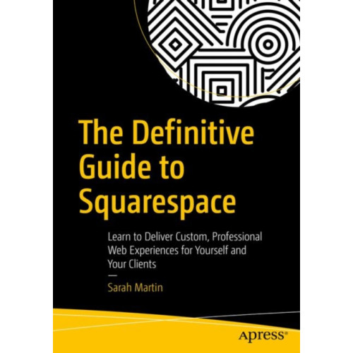 APress The Definitive Guide to Squarespace (häftad, eng)