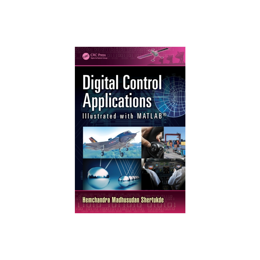 Produktbild för Digital Control Applications Illustrated with MATLAB® (inbunden, eng)