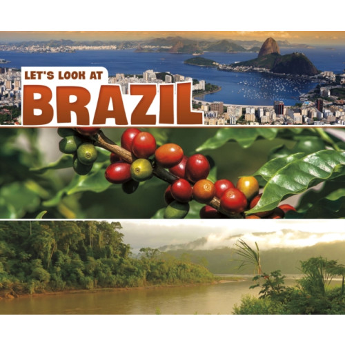 Capstone Global Library Ltd Let's Look at Brazil (häftad, eng)