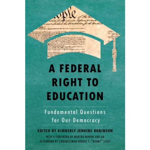 New York University Press A Federal Right to Education (inbunden, eng)