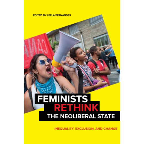 New York University Press Feminists Rethink the Neoliberal State (häftad, eng)