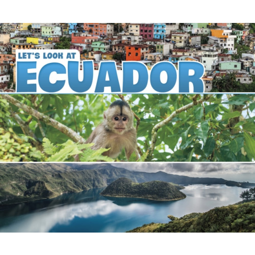 Capstone Global Library Ltd Let's Look at Ecuador (häftad, eng)