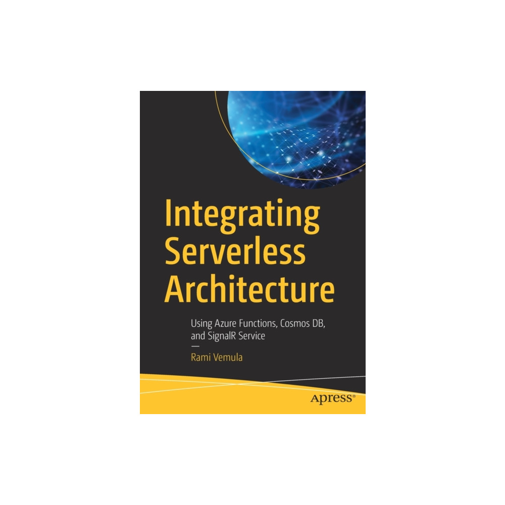 Produktbild för Integrating Serverless Architecture (häftad, eng)