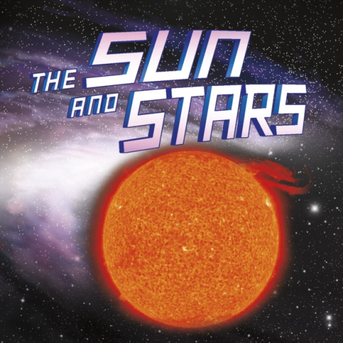 Capstone Global Library Ltd The Sun and Stars (häftad, eng)