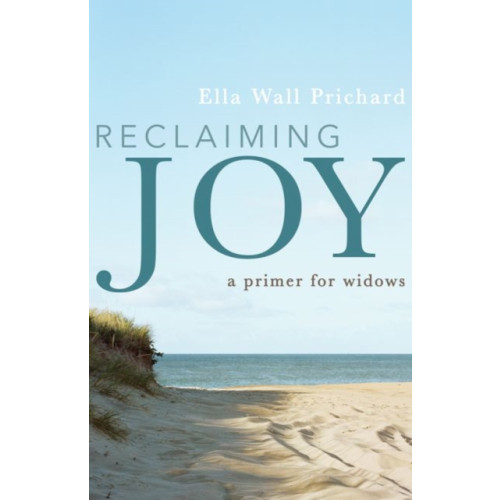 Baylor university press Reclaiming Joy (inbunden, eng)