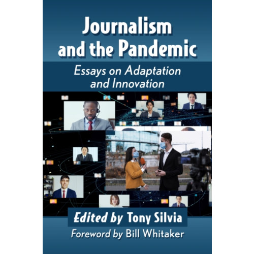 McFarland & Co Inc Journalism and the Pandemic (häftad, eng)