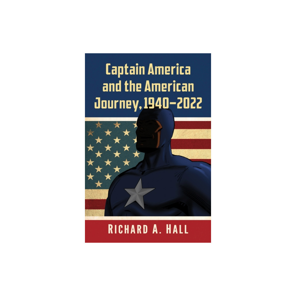 Produktbild för Captain America and the American Journey, 1940-2022 (häftad, eng)