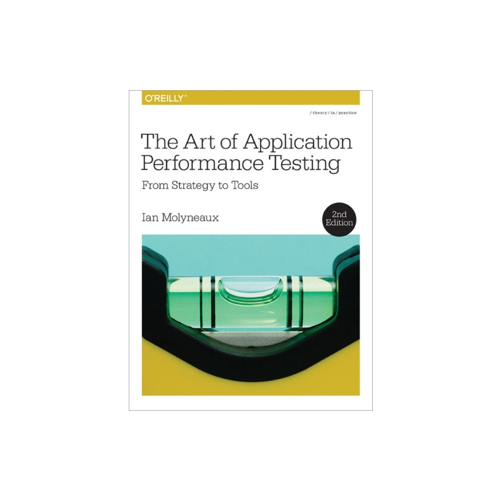 Produktbild för The Art of Application Performance Testing 2e (häftad, eng)