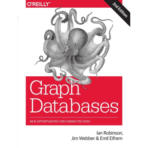 O'Reilly Media Graph Databases 2e (häftad, eng)