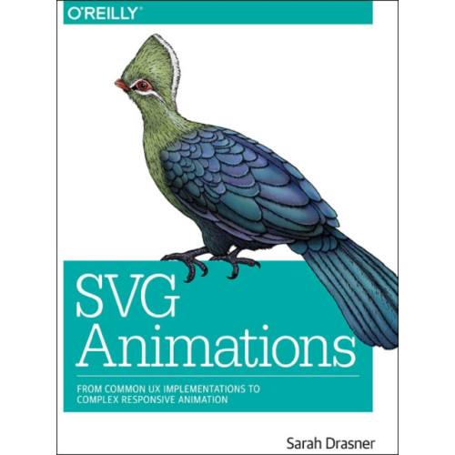 O'Reilly Media SVG Animations (häftad, eng)