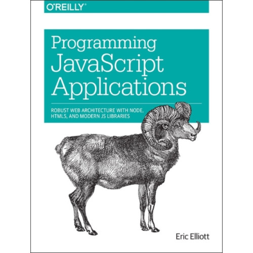 O'Reilly Media Programming JavaScript Applications (häftad, eng)